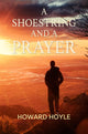 Book cover of: Shoestring and a Prayer
