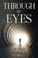 Book cover of: Through My Eyes