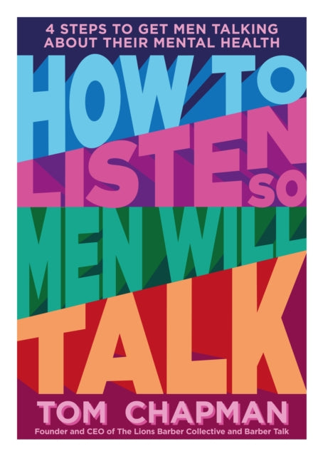 Book cover of: How to Listen so Men will Talk. By: Tom Chapman