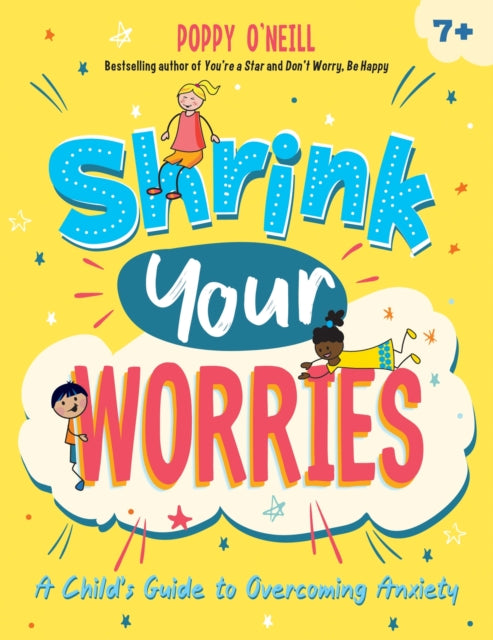 Book cover of: Shrink Your Worries. By: Poppy O'Neill
