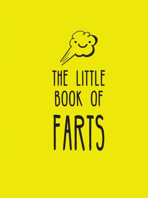Little Book of Farts, Everything You Didn't Need to Know and More! 9781837992782 Summersdale Publishers