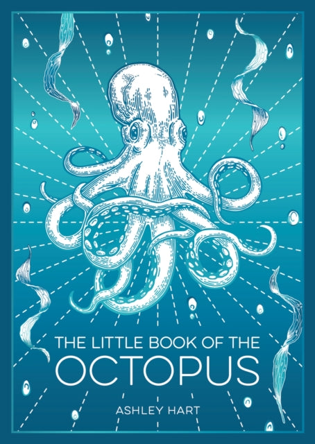 Book cover of: Little Book of the Octopus. By: Ashley Hart