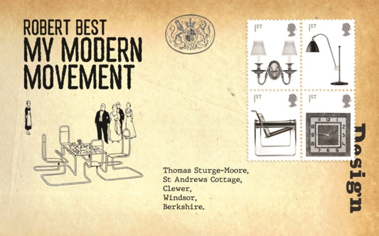 Book cover of: My Modern Movement. By: Robert Best