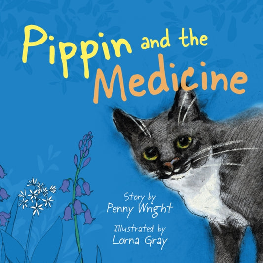 Book cover of: Pippin and the Medicine