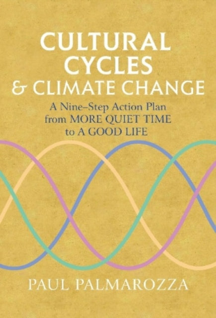 Book cover of: Cultural Cycles & Climate Change