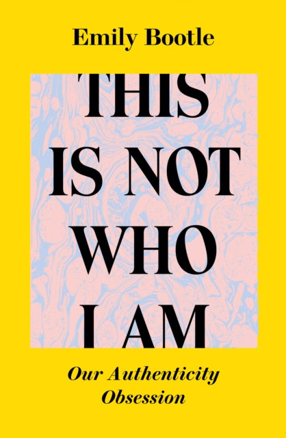 Book cover of: This Is Not Who I Am. By: Emily Bootle