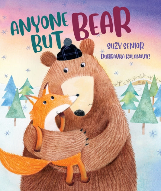 Book cover of: Anyone But Bear. By: Dubravka Kolanovic