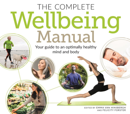 Book cover of: Complete Wellbeing Manual. By: Emma Van Hinsbergh