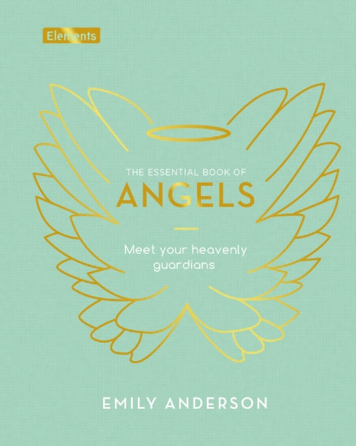 Book cover of: Essential Book of Angels. By: Emily Anderson