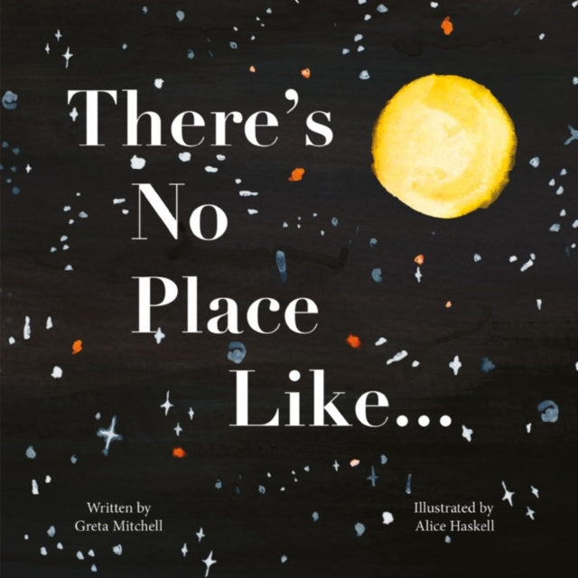 Book cover of: There's No Place Like.... By: Greta Mitchell