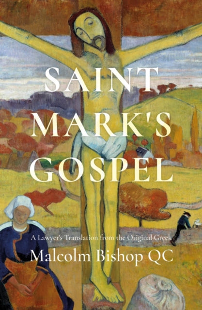 Book cover of: Saint Mark's Gospel. By: Malcolm Bishop