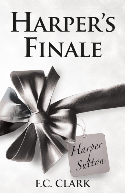 Book cover of: Harper’s Finale. By: F. C. Clark