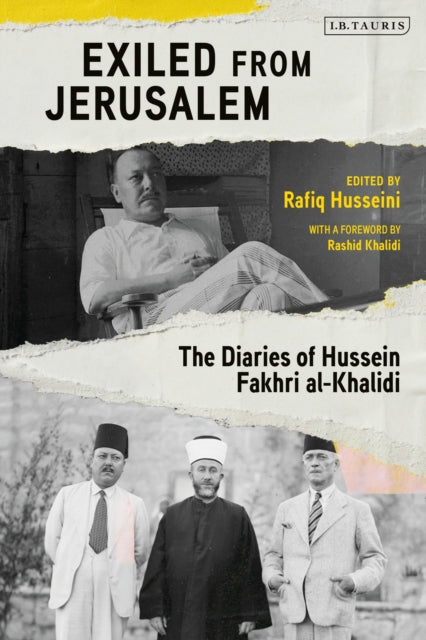 Book cover of: Exiled from Jerusalem. By: Rashid Khalidi