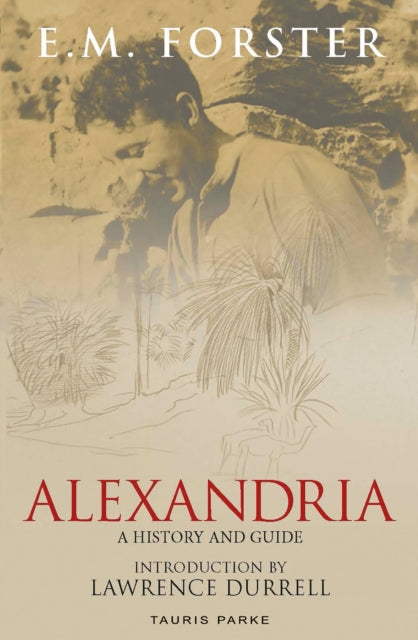 Book cover of: Alexandria. By: Edward Morgan Forster