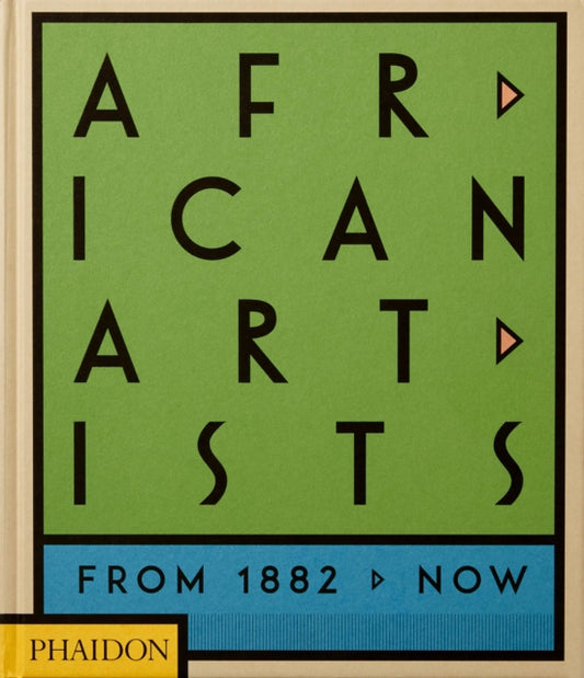 Book cover of: African Artists. By: Phaidon Editors