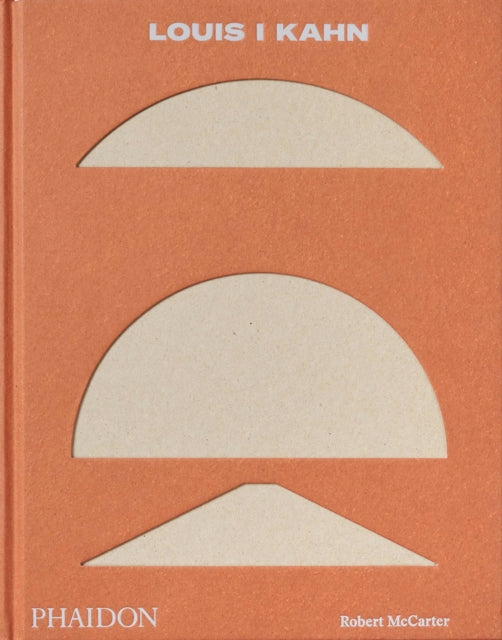 Book cover of: Louis I Kahn. By: Robert McCarter