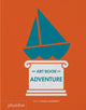 My Art Book of Adventure 9781838666996 Shana Gozansky