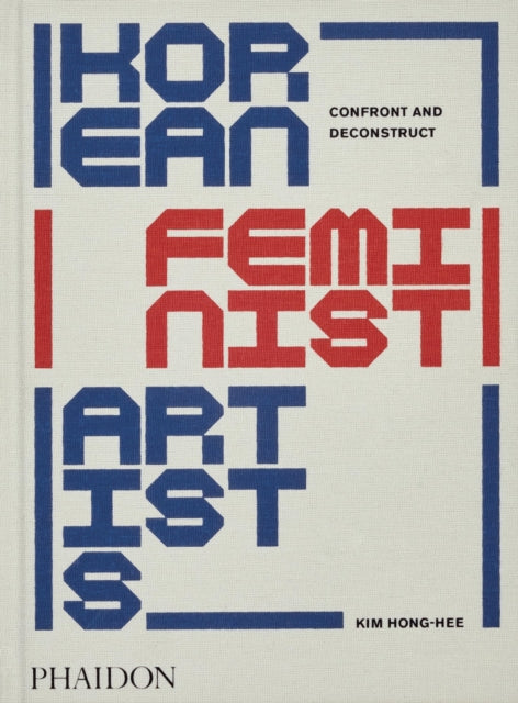 Book cover of: Korean Feminist Artists. By: Kim Hong-hee