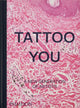Book cover of: Tattoo You. By: Phaidon Editors