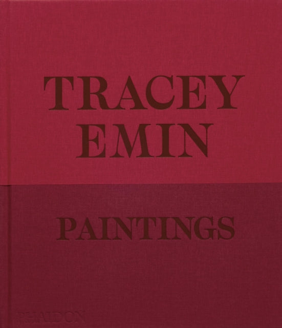 Book cover of: Tracey Emin Paintings. By: David Dawson