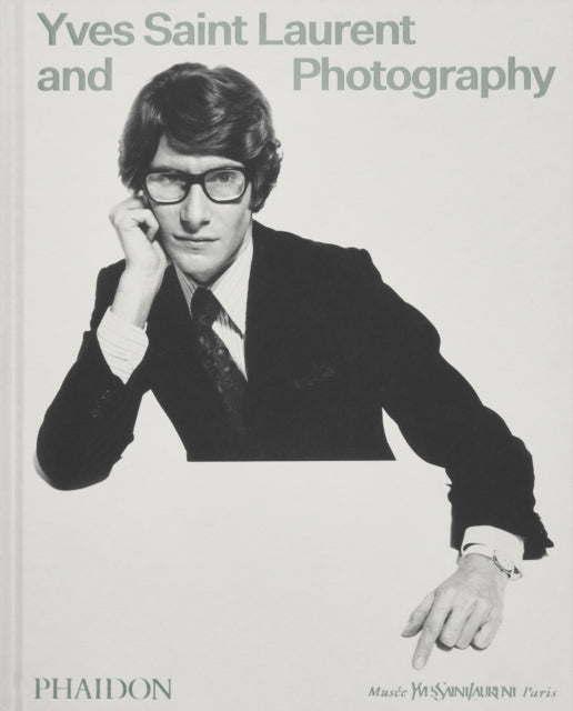 Book cover of: Yves Saint Laurent and Photography