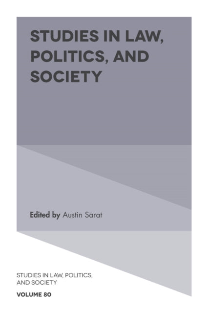 Book cover of: Studies in Law, Politics, and Society. By: Austin Sarat
