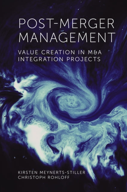 Book cover of: Post-Merger Management. By: Kirsten Meynerts-Stiller