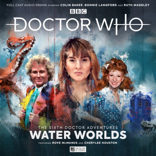Book cover of: Doctor Who - The Sixth Doctor Adventures: Volume One - Water Worlds