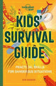 Book cover of: Lonely Planet Kids Kids' Survival Guide. By: Lonely Planet Kids