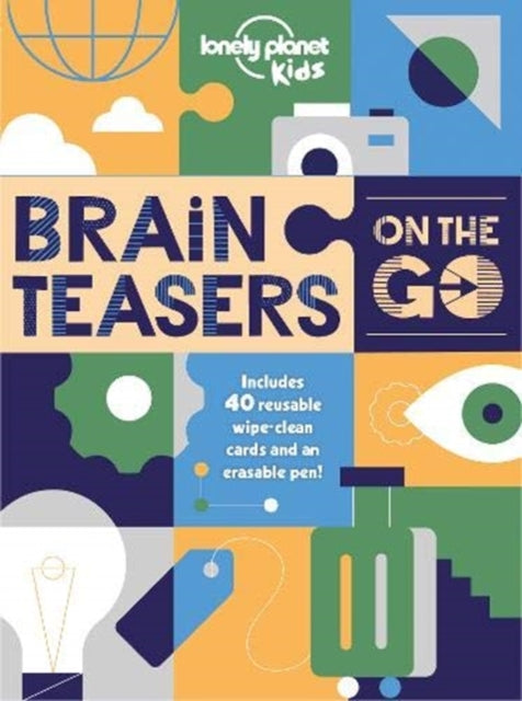 Book cover of: Lonely Planet Kids Brain Teasers on the Go. By: Lonely Planet Kids
