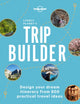 Book cover of: Lonely Planet's Trip Builder. By: Lonely Planet