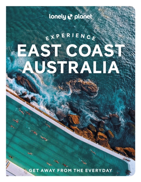 Lonely Planet Experience East Coast Australia 9781838694821 Sarah Reid