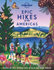 Book cover of: Lonely Planet Epic Hikes of the Americas. By: Lonely Planet