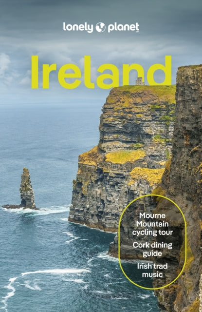 Lonely Planet Ireland, Detailed Itineraries | Travel Like a Local | Insider Tips | Covers Dublin, Cork, Galway, Belfast, and more 9781838698058 Lonely Planet
