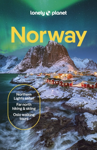 Lonely Planet Norway, Detailed Itineraries | Travel Like a Local | Insider Tips | Covers Oslo, Bergen, The Fjords, Nordland, Svalbard and more (Travel Guide) 9781838698539 Lonely Planet