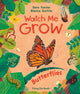 Book cover of: Watch Me Grow: Butterflies