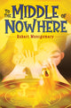 Book cover of: To the Middle of Nowhere
