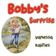 Book cover of: Bobby's Surprise