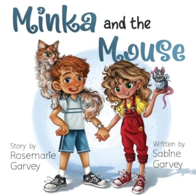 Book cover of: Minka and the Mouse