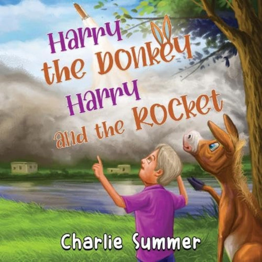 Book cover of: Harry the Donkey - Harry and the Rocket