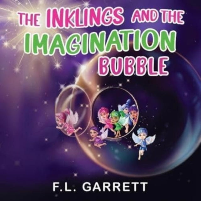 Book cover of: Inklings and The Imagination Bubble