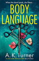 Book cover of: Body Language. By: A. K. Turner
