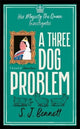 Book cover of: Three Dog Problem. By: S. J. Bennett