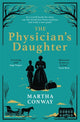 Book cover of: Physician's Daughter. By: Martha Conway