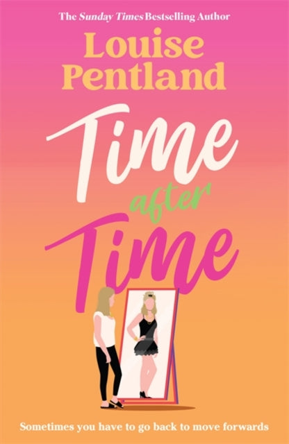 Book cover of: Time After Time. By: Louise Pentland