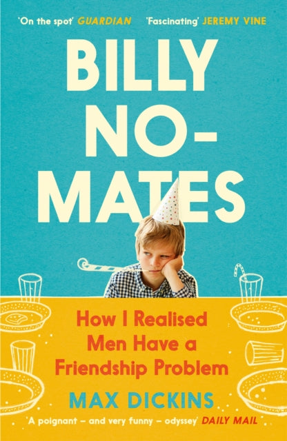 Book cover of: Billy No-Mates. By: Max Dickins