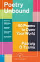 Poetry Unbound, 50 Poems to Open Your World 9781838856359 PAdraig O. Tuama
