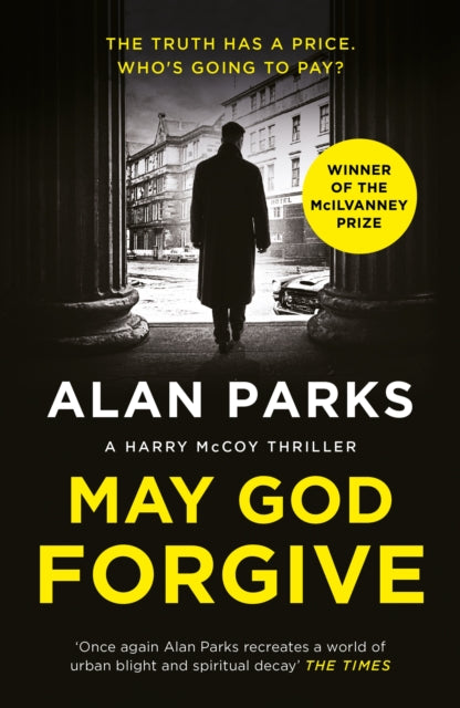 Book cover of: May God Forgive. By: Alan Parks