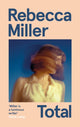 Book cover of: Total. By: Rebecca Miller