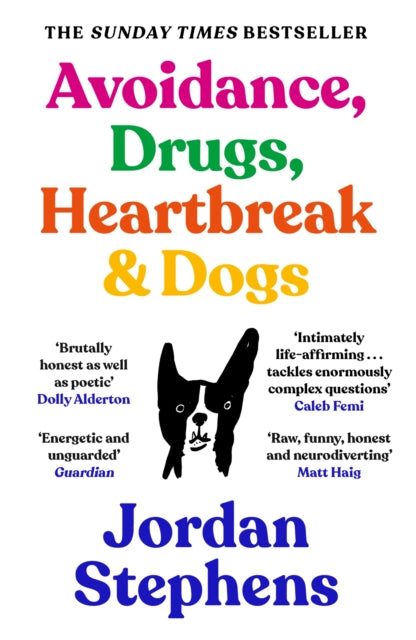 Book cover of: Avoidance, Drugs, Heartbreak and Dogs